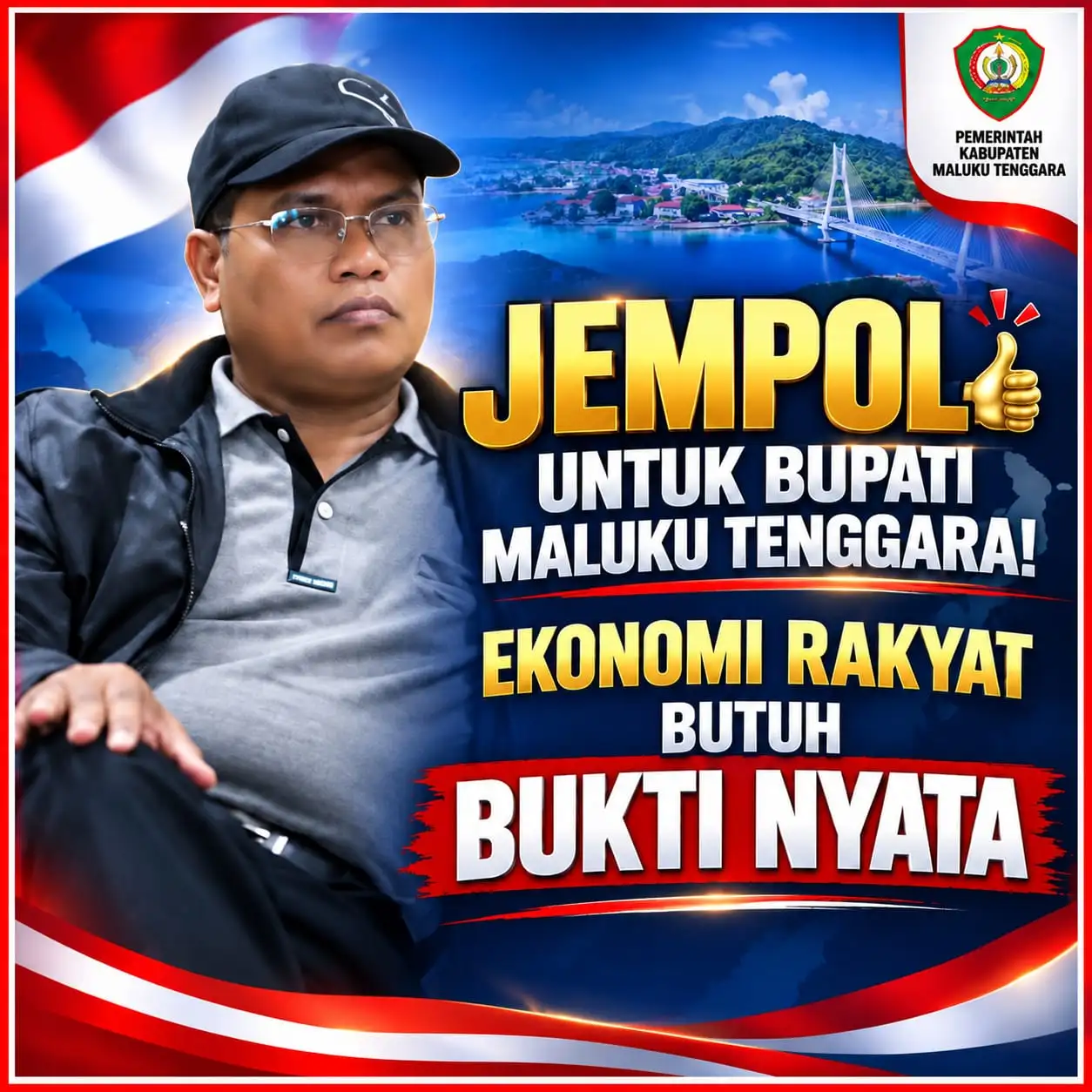 JEMPOL UNTUK BUPATI MALUKU TENGGARA! Ekonomi Rakyat Butuh Bukti Nyata.