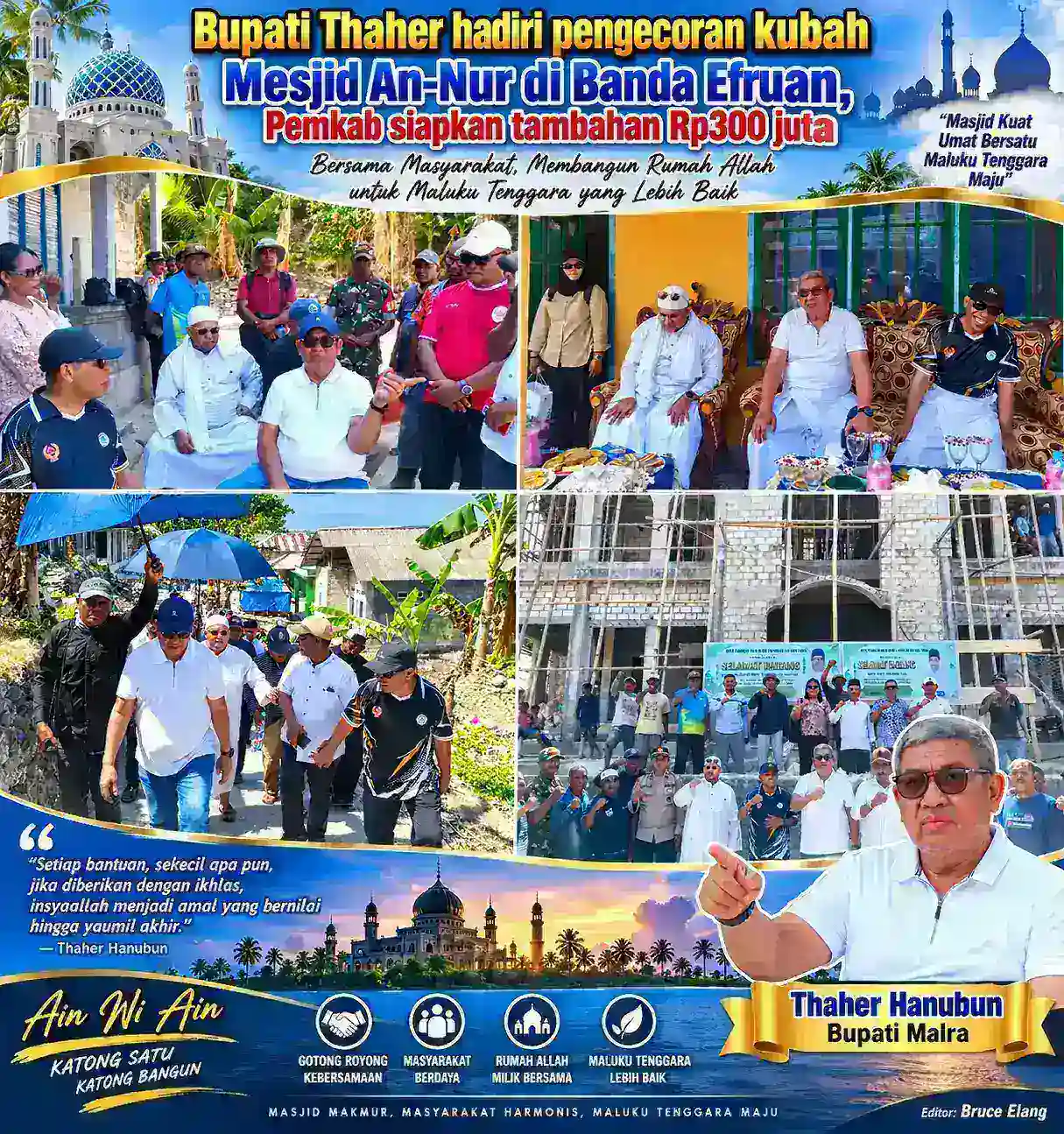 Bupati Thaher Hadiri Pengecoran Kubah Masjid An-Nur di Banda Efruan, Pemkab Siapkan Tambahan Rp300 Juta
