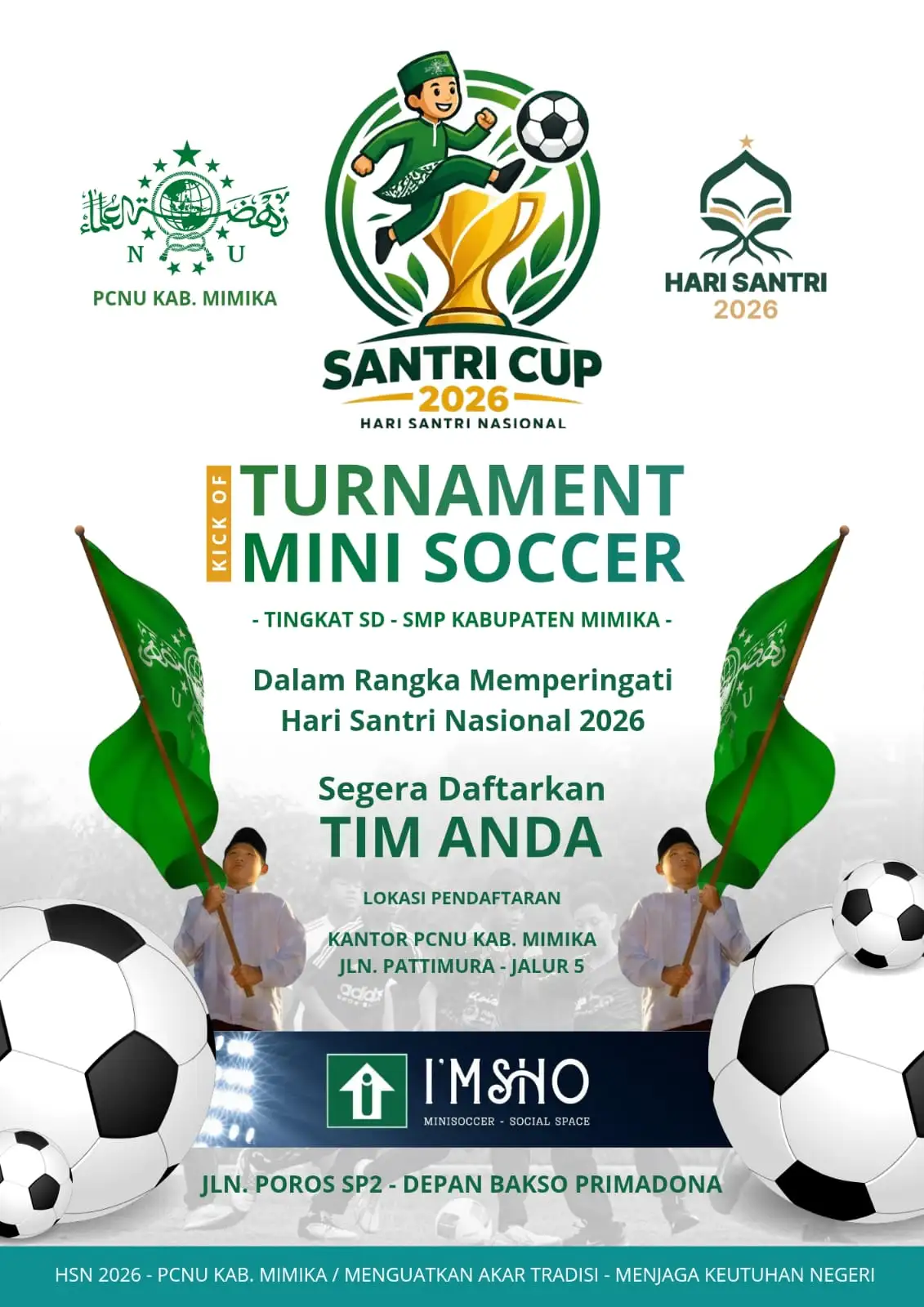 KICK OF HSN 2026 DI MULAI, PCNU MIMIKA GELAR SANTRI CUP - TURNAMEN MINI SOCCER TINGKAT SD DAN SMP