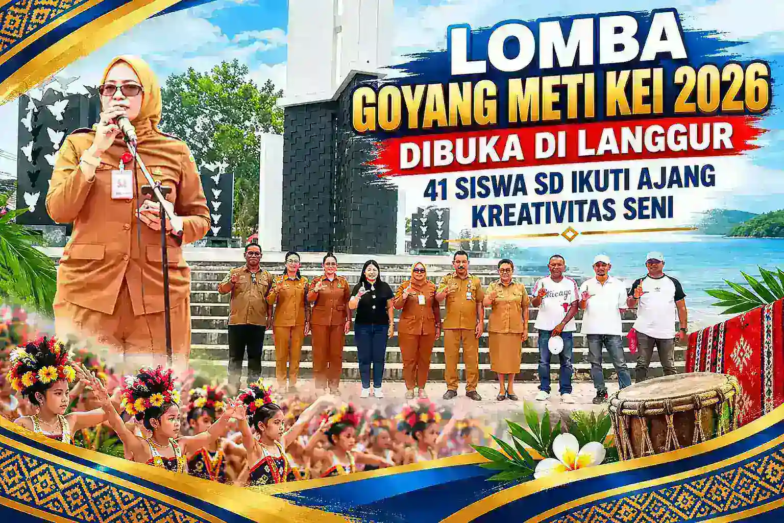 Lomba Goyang Meti Kei 2026 Dibuka di Langgur, 41 Siswa SD Ikuti Ajang Kreativitas Seni