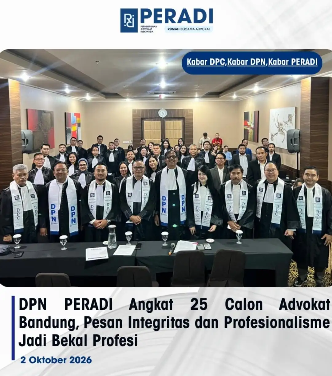 Resmi Angkat 25 Advokat Baru di Wilayah Hukum Pengadilan Tinggi Bandung, Dihadiri Lengkap Jajaran Pengurus, Dewan Penasihat, dan Senior PERADI
