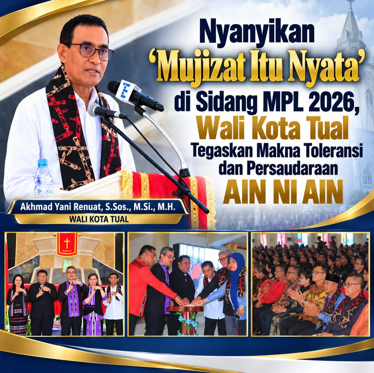 Nyanyikan “Mujizat Itu Nyata” di Sidang MPL 2026, Wali Kota Tual Tegaskan Makna Toleransi dan Persaudaraan Ain Ni Ain