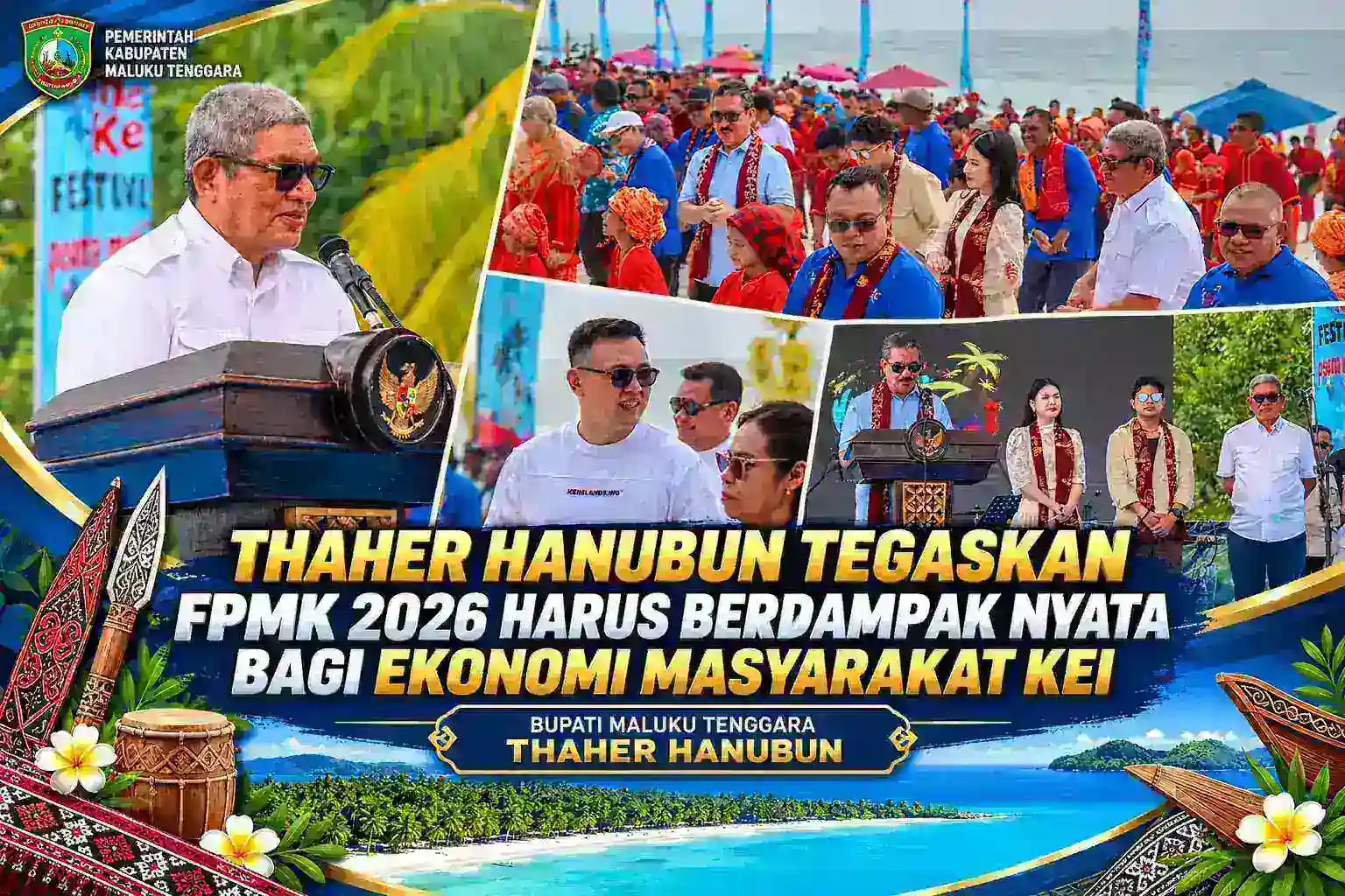 Thaher Hanubun Tegaskan FPMK 2026 Harus Berdampak Nyata bagi Ekonomi Masyarakat Kei