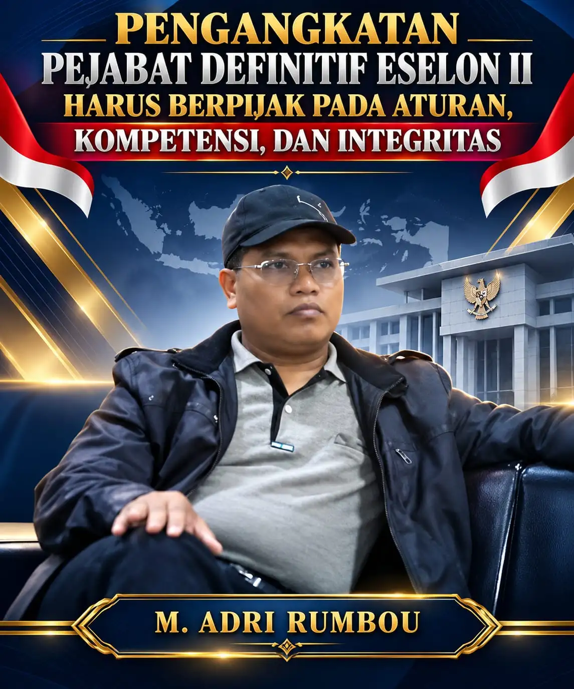 PENGANGKATAN PEJABAT DEFINITIF ESELON II HARUS BERPIJAK PADA ATURAN, KOMPETENSI, DAN INTEGRITAS