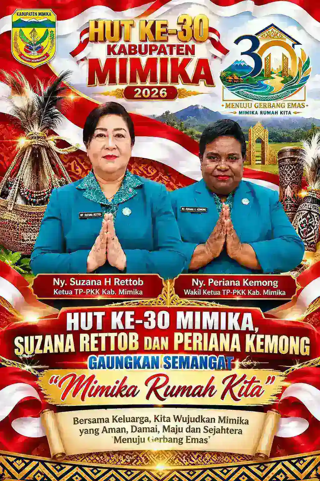 HUT KE-30 MIMIKA, SUZANA RETTOB DAN PERIANA KEMONG GAUNGKAN SEMANGAT “MIMIKA RUMAH KITA”